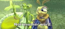 A Bugs Life No Part Of It GIF - A Bugs Life No Part Of It Not A Word GIFs