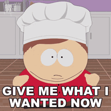 Give Me What I Wanted Now Eric Cartman GIF - Give Me What I Wanted Now Eric Cartman South Park GIFs