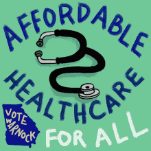 Healthcare For All Affordable Healthcare GIF - Healthcare For All Affordable Healthcare Vote Warnock GIFs