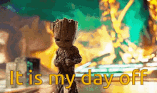 It Is My Day Off Happy Dance GIF - It Is My Day Off Happy Dance Groot GIFs