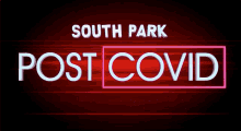 South Park Post Covid The Return Of Covid South Park Event2 GIF - South Park Post Covid The Return Of Covid South Park South Park Event2 GIFs