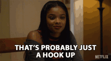 thats probably just a hook up hook up one nighter one night stand fling