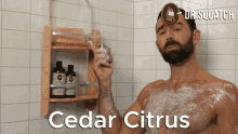 Cedar Citrus Dr Squatch GIF - Cedar Citrus Cedar Citrus GIFs