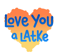 Love You A Latke Text On A Heart Sticker - Oytothe World Latke Latke Cakes Stickers