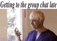 Group Text GIF - Getting To The Group Chat Late Nene Leakes Sad GIFs