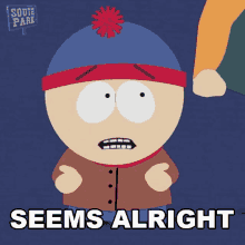 seems alright stan marsh south park you got fd in the a s8e5 seems alright stan marsh south park you got fd in the a s8e5