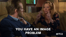 You Have An Image Problem Worried About Your Looks GIF - You Have An Image Problem Worried About Your Looks Realize GIFs