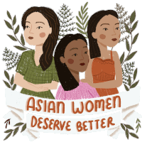 Asian Women Deserve Better Protect Asian Women Sticker - Asian Women Deserve Better Asian Women Protect Asian Women Stickers