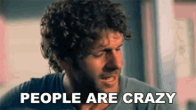 People Are Crazy Billy Currington GIF - People Are Crazy Billy Currington People Are Crazy Song GIFs