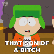 That Son Of A Bitch South Park GIF - That Son Of A Bitch South Park S18e10 GIFs