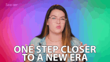 One Step Closer To A New Era New Period GIF - One Step Closer To A New Era One Step Closer New Era GIFs
