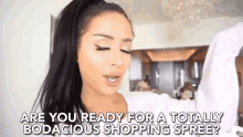 Are You Ready For A Totally Bodacious Shopping Spree GIF - Are You Ready For A Totally Bodacious Shopping Spree Bodacious Shopping Spree Are You Ready GIFs