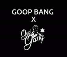 Godgang Goop Bang GIF - Godgang Goop Bang GIFs