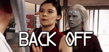 Back Off GIF - Back Off You Need To Back Off Supergirl GIFs