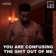 You Are Confusing The Shit Out Of Me Sistas GIF - You Are Confusing The Shit Out Of Me Sistas S4e4 GIFs