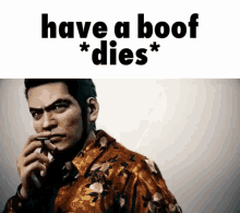 Have Boof GIF - Have Boof Dies GIFs