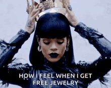How I Feel When I Get Free Jewelry GIF - How I Feel When I Get Free Jewelry Queen GIFs