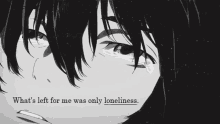 Lonely Whats Left For Me Was Only Loneliness GIF - Lonely Whats Left For Me Was Only Loneliness Anime GIFs