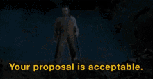 your proposal is acceptable