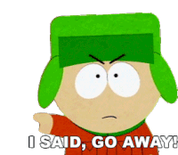 I Said Go Away Kyle Broflovski Sticker - I Said Go Away Kyle Broflovski South Park Stickers