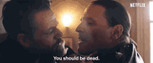 You Should Be Dead Lucero GIF - You Should Be Dead Lucero Max GIFs