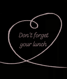 Dont Forget Your Lunch Food GIF - Dont Forget Your Lunch Lunch Food GIFs