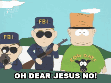 Oh Dear Jesus No Fbi GIF - Oh Dear Jesus No Fbi Jimbo Kern GIFs