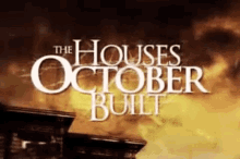 Happy October The House That October Built GIF - Happy October The House That October Built GIFs