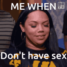 me when dont have sex me after sex sex funny gif reaction gif
