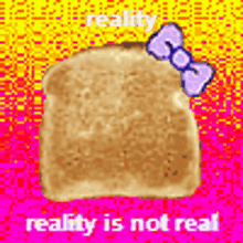 Reality Is Not Real Omori GIF - Reality Is Not Real Omori Toast Aubrey GIFs