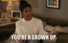Grow Up GIF - Youre A Grown Up Adult Grown Up GIFs