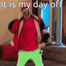 Its My Day Off Happy Dance GIF - Its My Day Off Happy Dance Rest Day GIFs