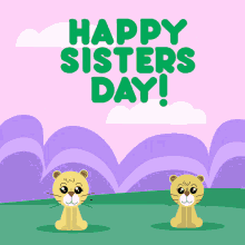 Sisters Day Happy Sisters Day GIF - Sisters Day Happy Sisters Day Sister Day GIFs