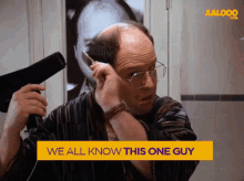 We All Know This One Guy - Bald Denial GIF - Balding Losing Your Hair Bald Spot GIFs