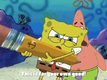 Spongebob This Is For Your Own Good GIF - Spongebob This Is For Your Own Good Patrick Star GIFs