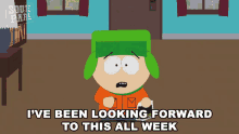 ive been looking forward to this all week kyle south park disappointed i cant wait