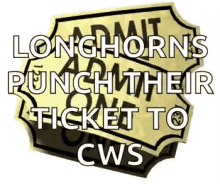 Longhorns Ticket GIF - Longhorns Ticket Cws GIFs