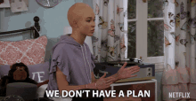we dont have a plan isabel may katie cooper alexa and katie no plan we dont have a plan isabel may katie cooper alexa and katie no plan