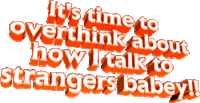 Animated Text Its Time To Overthink Sticker - Animated Text Text Its Time To Overthink Stickers