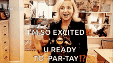 Im So Excited Excited GIF - Im So Excited Excited Ready To Party GIFs