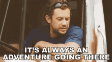Its Always An Adventure Going There Brandon Lay GIF - Its Always An Adventure Going There Brandon Lay Adventure Is Always Be There GIFs