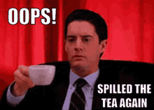 Spilled The Tea Again Oops GIF - Spilled The Tea Again Oops Spill It Girl GIFs