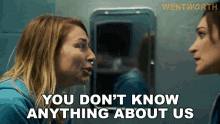 You Dont Know Anything About Us Allie Novak GIF - You Dont Know Anything About Us Allie Novak Franky Doyle GIFs