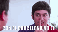 Con El Barcelona No Eh Barca GIF - Con El Barcelona No Eh Barca Barcelona GIFs