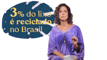 3por cento do lixo e reciclado no brasil fe cortez menos1lixo apenas3por cento do lixo e reciclado muito pouco lixo e reciclado