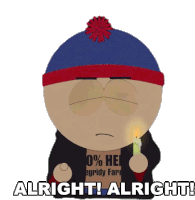 Alright Alright Stan Sticker - Alright Alright Stan South Park Stickers