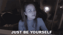 Just Be Yourself Juliano Go GIF - Just Be Yourself Juliano Go Be True You GIFs