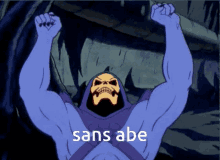 Sans Abe Abe GIF - Sans Abe Abe Skeletor GIFs