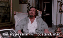 Bobby1 GIF - Aggression This Aggression Will Not Stand This Aggression Will Not Stand Man GIFs