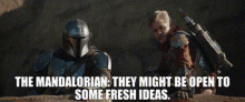 The Mandalorian They Might Be Open To Some Fresh Ideas GIF - The Mandalorian They Might Be Open To Some Fresh Ideas Fresh Ideas GIFs